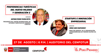 CENFOTUR: Preferencias Turísticas del Nuevo Milenio y Generación Z y Startups e Innovación Empresarial