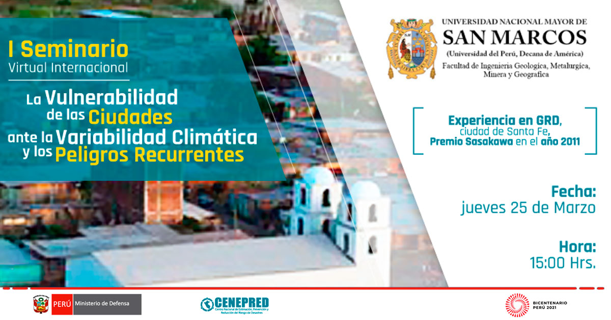 Seminario Virtual: Vulnerabilidad de las Ciudades ante la Variabilidad Climática y Peligros Recurrentes