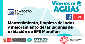 OTASS te informa sobre Mantenimiento, limpieza de lodos y mejoramiento de las lagunas de oxidación de EPS Marañón S.A.