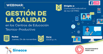 (Webinar Gratuito) SINEACE: Gestión de la calidad en los centro de Educación Técnico Productivo