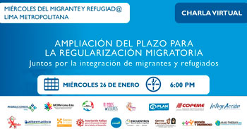 (Charla Virtual) MIGRACIONES: Ampliación del plazo para la regularización migratoria 