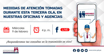 Conoce las medidas de atención tomadas durante esta tercera ola en oficinas y agencias de la RENIEC