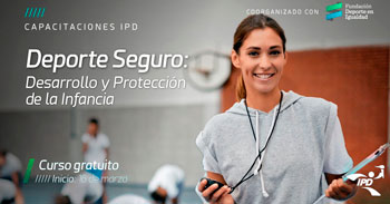 (Curso Virtual Gratuito) IPD: Deporte seguro, desarrollo y protección de la infancia