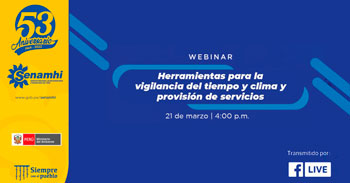 (Webinar Gratuito) SENAMHI: Herramientas para la vigilancia del tiempo y clima provisión de servicios