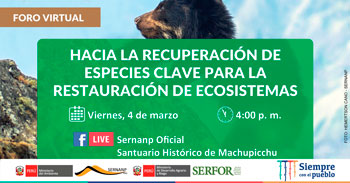 (Foro Virtual Gratuito) SERNANP: Hacia la recuperación de especies clave para la restauración de ecosistemas