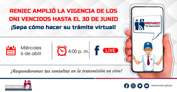 Conoce todo sobre la ampliación de la vigencia de los DNI vencido hasta el 30 de junio