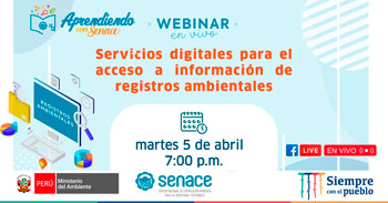 (Webinar Gratuito) SENACE: Servicios digitales para el acceso a información de registros ambientales