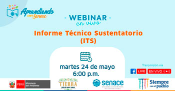 (Webinar Gratuito) SENACE: Informe técnico sustentatorio - ITS