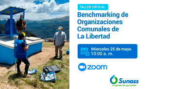 (Charla Virtual) SUNASS: Benchmarking de organizaciones comunales de La Libertad