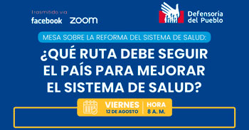 Participa y conoce ¿Qué ruta debe seguir el país para mejorar el sistema de salud?