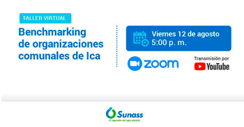 (Taller Virtual Gratuito) SUNASS: Benchmarking de organizaciones comunales de Ica