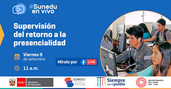 (Conversatorio Virtual Gratuito) SUNEDU: Supervisión del retorno a la presencialidad