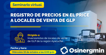 (Seminario Virtual Gratuito) OSINERGMIN: Registro de precios en el PRICE a locales de venta de GLP