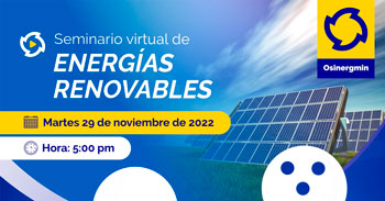 (Seminario Virtual Gratuito) OSINERGMIN: Energías renovables