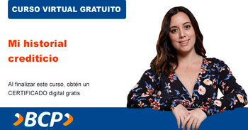 Curso online gratis certificado: Mi historial crediticio (BCP)