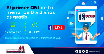 (Evento Virtual Gratuito) RENIEC: El primer DNI de tu menor de 0 a 3 años es gratis