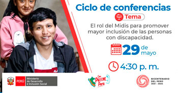 Conferencia online El rol del Ministerio de Desarrollo e Inclusión Social para promover mayor inclusión