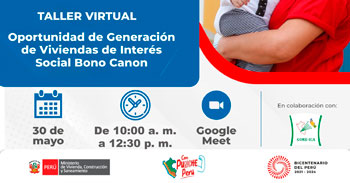 Taller online gratis "Oportunidad de generación de viviendas de interés social BONO CANON" 