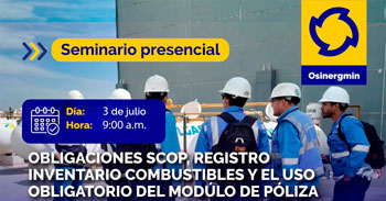 Seminario presencial Obligaciones scop, registro inventario combustibles y el uso obligatorio del modulo de póliza