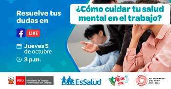 Consultorio EsSalud "¿Cómo cuidar tu salud mental en el trabajo?"