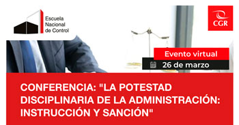 Conferencia online gratis "La Potestad Disciplinaria de la Administración: Instrucción y Sanción" de la ENC