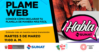 Evento online gratis "Plame WEB conoce cómo declarar tu planilla de manera más fácil" de la SUNAT