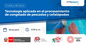  Charla online "Tecnología aplicada en el procesamiento de congelado de pescados y cefalópodos" del ITP