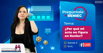 Evento online gratis "¿Por qué mi acta no figura en Reniec?" 