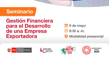 Seminario presencial "Gestión financiera para el desarrollo de una empresa exportadora" de PROMPERU