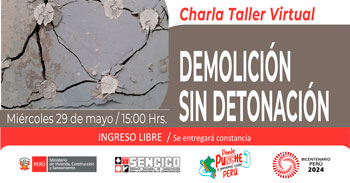 Charla online gratis "Demolición sin detonación con chema crack" de SENCICO