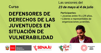 Curso gratis "Defensoras y Defensores de derechos de juventudes en situación de vulnerabilidad" 