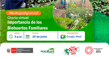 Charla online "Importancia de los Biohuertos Familiares" de Agro Rural