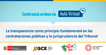 Conferencia La transparencia como principio fundamental en las contrataciones públicas y la jurisprudencia del Tribunal