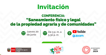 Conferencia online "Saneamiento físico y legal de la propiedad agraria y comunidades" de MIDAGRI