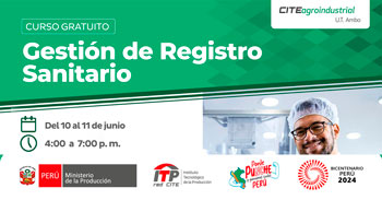 Curso online gratis "Gestión de registro sanitario" de CITEagroindustrial UT Ambo