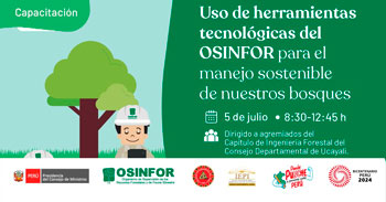 Taller online "Uso de Herramientas Tecnológicas para el Manejo Sostenible de Nuestros Bosques" del OSINFOR 