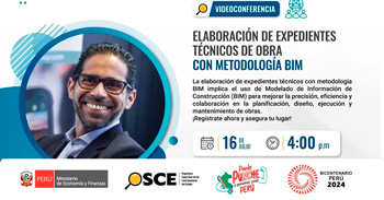 Conferencia online gratis "Elaboración de expedientes técnicos de obra con metodología BIM" del OSCE