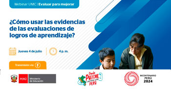 Webinar online "¿Cómo usar las evidencias de las evaluaciones de logros de aprendizaje?"