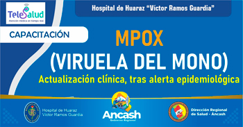 Capacitación online "MPOX (Viruela del Mono) Actualización Clínica tras Alerta Epidemiológica"  del  MINSA