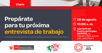 Charla presencial "Prepárate para tu próxima entrevista de trabajo" del MTPE