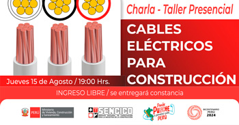 Charla presencial sobre  "Cables eléctricos para construcción" SENCICO