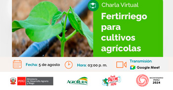 Charla online "Fertirriego para cultivos agrícolas" de Agro Rural