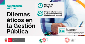 Conferencia online "Dilemas éticos en la gestión pública" del MINJUSDH