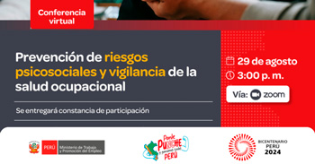 Conferencia online "Prevención de riesgos psicosociales y vigilancia de la salud ocupacional" del MTPE