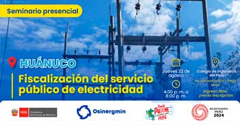 Seminario presencial "Fiscalización del servicio público de electricidad" del OSINERGMIN