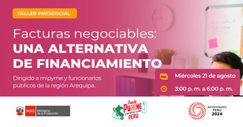 Taller  presencial "Facturas negociables: una alternativa de financiamiento" del PRODUCE