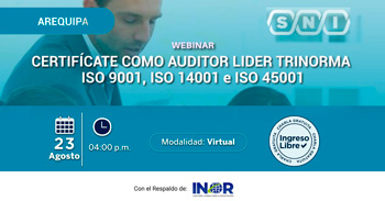 Webinar online "Certifícate Como Auditor Líder Trinorma en Normas Internacionales ISO" de la SNI