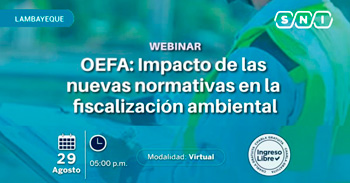 Webinar online "Impacto de las nuevas normativas en la fiscalización ambiental" de la SNI