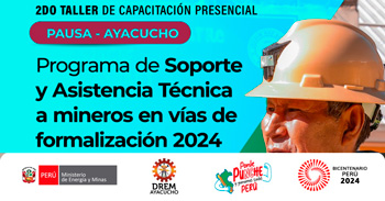 Capacitación presencial Programa de Soporte y Asistencia Técnica a mineros en vías de formalización 2024