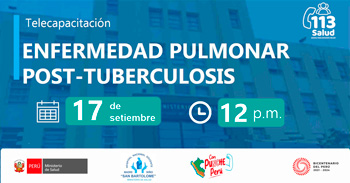 Capacitación online gratis "Enfermedad pulmonar post-tuberculosis"  de MINSA